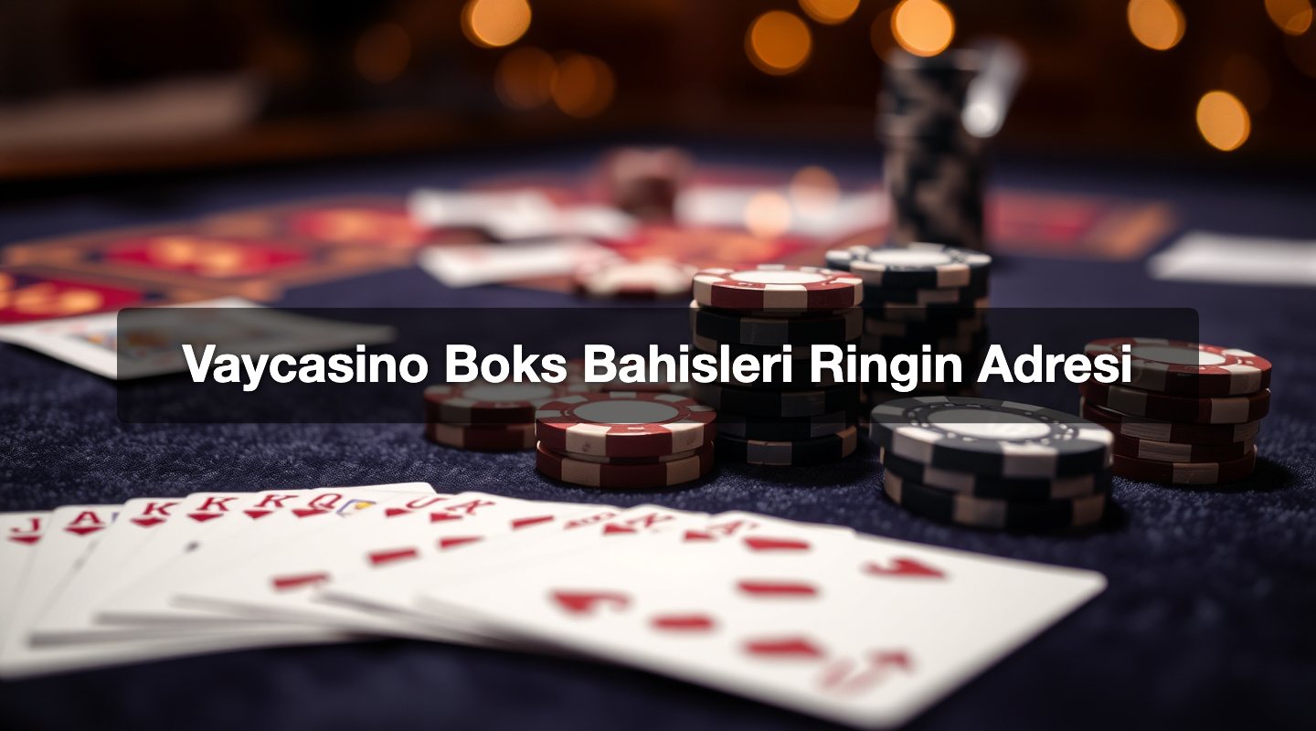 Vaycasino Boks Bahisleri Ringin Adresi 1 Vaycasino Boks Bahisleri Ringin Adresi